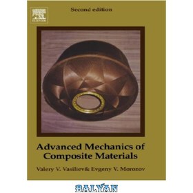 خرید و قیمت دانلود کتاب Advanced Mechanics of Composite Materials | ترب