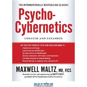 تصویر دانلود کتاب Psycho-Cybernetics کتاب انگلیسی سایبرنتیک روانی updated, expanded