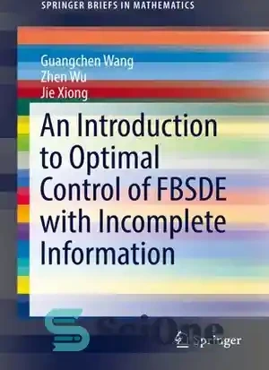 خرید و قیمت دانلود کتاب An Introduction to Optimal Control of FBSDE ...
