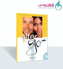 تصویر کتاب Alter Ego Plus 1 + cahier 