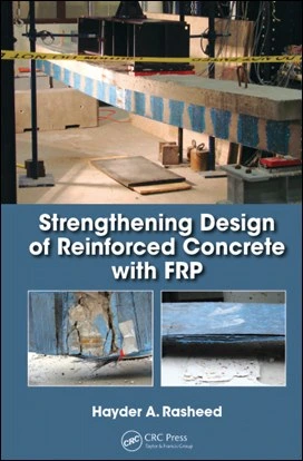 خرید و قیمت Rasheed H. A., Strengthening Design of Reinforced Concrete ...