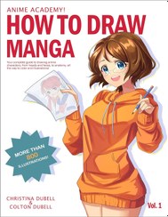 تصویر خرید کتاب Anime Academy! How to Draw Manga: Your Complete Guide to Drawing Anime Characters From Heads, Anatomy, and Clothing, to Color Illustrations! 