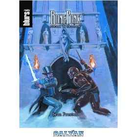 تصویر دانلود کتاب RunePunk (Savage Worlds) (REB10001) RunePunk (جهان های وحشی) (REB10001)