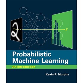 تصویر کتاب Probabilistic Machine Learning: An Introduction | 2022 