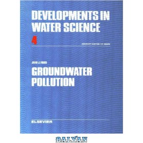 تصویر دانلود کتاب Groundwater Pollution Theory Methodology Modelling and Practical Rules روش‌شناسی مدل‌سازی و قوانین عملی نظریه آلودگی آب‌های زیرزمینی