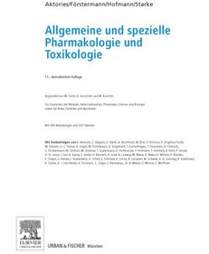 تصویر دانلود کتاب Allgemeine und spezielle Pharmakologie und Toxikologie. Begründet von W. Forth, D. Henschler, W. Rummel [11. Auflage] کتاب [11. Auflage]