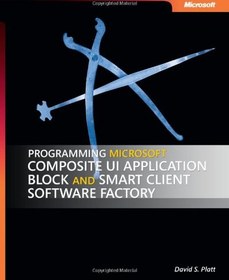 تصویر دانلود کتاب Programming Microsoft Composite UI Application Block and Smart Client Software Facto ویرایش 1 کتاب انگلیسی برنامه کاربردی بلوک برنامه UI کامپوزیت مایکروسافت و Smart Client Software Facto ویرایش 1