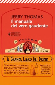 تصویر دانلود کتاب Il manuale del vero gaudente ovvero il grande libro dei drink 2018 کتاب 2018