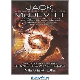 تصویر دانلود کتاب Time Travelers Never Die مسافران زمان هرگز نمی میرند