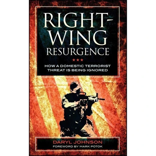 خرید و قیمت کتاب زبان اصلی RightWing Resurgence اثر Daryl Johnson and ...