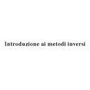 تصویر دانلود کتاب Introduzione ai metodi inversi: Con applicazioni alla geofisica e al telerilevamento 2012 کتاب 2012