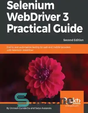 خرید و قیمت دانلود کتاب Selenium WebDriver 3 Practical Guide: End-To ...