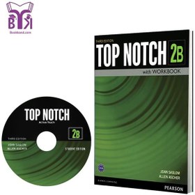 تصویر کتاب تاپ ناچ 2B  ویرایش سوم کتاب  Top Notch 2B Third Edition
