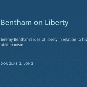 تصویر دانلود کتاب Bentham on Liberty: Jeremy Bentham's idea of liberty in relation to his utilitarianism 1977 کتاب انگلیسی بنتام در آزادی: ایده جرمی بنتام از آزادی در رابطه با سودگرایی او 1977