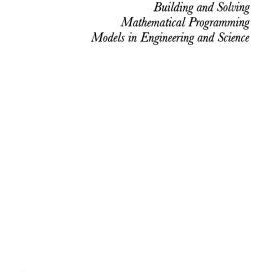 تصویر دانلود کتاب Building and Solving Mathematical Programming Models in Engineering and Science ویرایش 1 کتاب انگلیسی ساخت و حل مدلهای برنامه ریزی ریاضی در مهندسی و علوم ویرایش 1