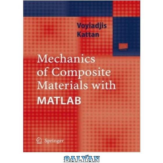 خرید و قیمت دانلود کتاب Mechanics of Composite Materials with MATLAB | ترب