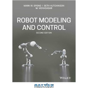 تصویر دانلود کتاب Robot Modeling and Control مدل سازی و کنترل ربات