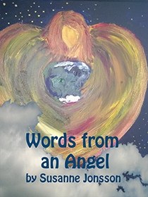تصویر کتاب Words from an Angel (Soul and Heart Journey School Book 5) نسخه کامل 