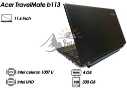 تصویر لپ‌تاپ استوک ایسر مدل TravelMate b113 Acer TravelMate b113 | CPU: Intel celeron 1007 U | Ram: 4GB | SSD: 300GB | 11.6 Inch Full HD |