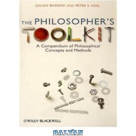 خرید و قیمت دانلود کتاب The Philosopher's Toolkit: A Compendium Of ...