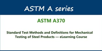 تصویر ASTM A370 -ASTM A370 Standard Test Methods and Definitions for Mechanical Testing of Steel Products -دانلود استاندارد آزمونهای مکانیکی قطعات فولادی 