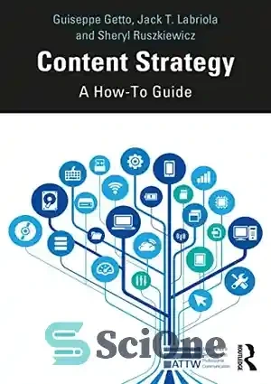 خرید و قیمت دانلود کتاب Content Strategy: A How-to Guide (ATTW Series ...