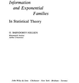 تصویر دانلود کتاب Information and Exponential Families: In Statistical Theory Reprint کتاب انگلیسی اطلاعات و خانواده های نمایی: در نظریه آماری Reprint