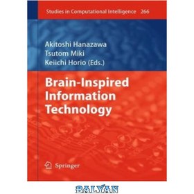 تصویر دانلود کتاب Brain-Inspired Information Technology فناوری اطلاعات الهام گرفته از مغز