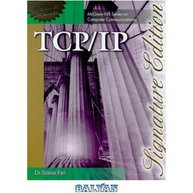 تصویر دانلود کتاب TCP/IP: Architcture, Protocols, and Implementation With IPv6 and IP Security TCP/IP: معماری، پروتکل ها و پیاده سازی با IPv6 و IP Security