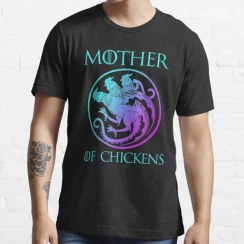 تصویر تیشرت house of the dragon طرح Mother Of Chickens Mothers Day Gift Chicken Mom Turkey Essential T-Shirt کد 195644 