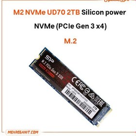 تصویر حافظه اینترنال SSD ظرفیت 2 ترابایت سیلیکون پاور مدل UD70 
