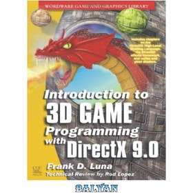 تصویر دانلود کتاب Introduction to 3D Game Programming with DirectX 9.0 (Wordware Game and Graphics Library) مقدمه ای بر برنامه نویسی بازی های سه بعدی با DirectX 9.0 (کتابخانه بازی و گرافیک Wordware)