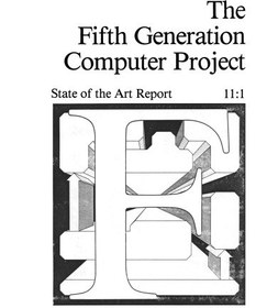 تصویر دانلود کتاب The Fifth Generation Computer Project. State of the Art Report 1983 کتاب انگلیسی پروژه نسل پنجم کامپیوتر. گزارش وضعیت هنر 1983