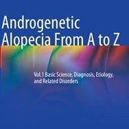 تصویر Androgenetic Alopecia From A to Z: Vol.1 Basic Science, Diagnosis, Etiology, and Related Disorders 