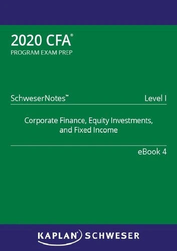 خرید و قیمت دانلود کتاب CFA 2020 - Level 1 SchweserNotes Book 4 2020 | ترب