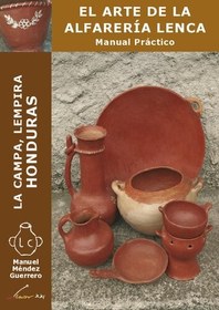 تصویر دانلود کتاب El Arte De La Alfareria Lenca کتاب اسپانیایی هنر سفالگری لنکا
