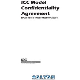 تصویر دانلود کتاب ICC model confidentiality agreement توافقنامه محرمانه مدل ICC