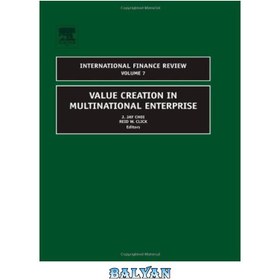 تصویر دانلود کتاب Value Creation in Multinational Enterprise, Volume 7 (International Finance Review) (International Finance Review) ایجاد ارزش در شرکت های چند ملیتی، جلد 7 (بررسی مالی بین المللی) (بررسی مالی بین المللی)