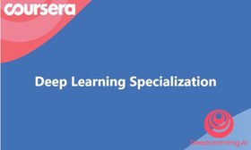 تصویر Deep Learning Specialization | دوره متخصص یادگیری عمیق شوید از Coursera 