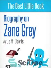 تصویر دانلود کتاب Biography on Zane Grey - بیوگرافی زین گری 