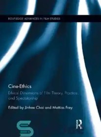 خرید و قیمت دانلود کتاب Cine-Ethics: Ethical Dimensions of Film Theory ...