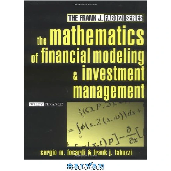 Fabozzi خرید و قیمت دانلود کتاب The Mathematics of Financial Modeling and ...