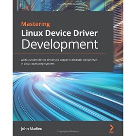 تصویر کتاب Mastering Linux Device Driver Development 