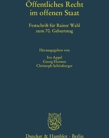 تصویر دانلود کتاب Öffentliches Recht im offenen Staat: Festschrift für Rainer Wahl zum 70. Geburtstag ویرایش 1 