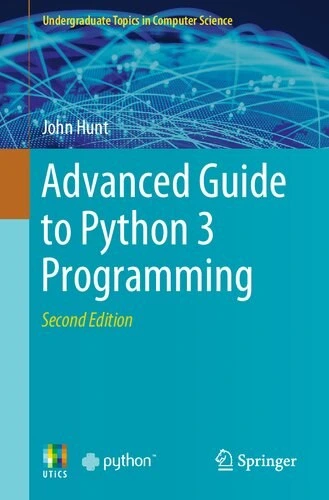 خرید و قیمت دانلود کتاب Advanced Guide to Python 3 Programming ویرایش 2 ...