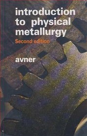 خرید و قیمت INTRODUCTION TO PHYSICAL METALLURGY | ترب