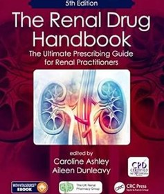 تصویر دانلود کتاب The Renal Drug Handbook: The Ultimate Prescribing Guide for Renal Practitioners 5th Edition 