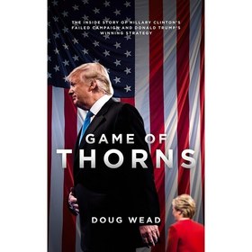 تصویر کتاب زبان اصلی Game of Thorns اثر Doug Wead انتشارات Biteback 