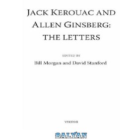 تصویر دانلود کتاب Jack Kerouac and Allen Ginsberg: The Letters جک کرواک و آلن گینزبرگ: نامه ها