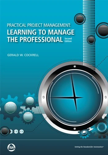 خرید و قیمت دانلود کتاب Practical Project Management: Learning to Manage  the Professional, Second Edition Second edition
